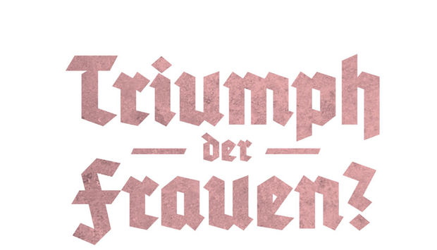 In altdeutscher Schrift steht der Buchtitel "Triumph der Frauen"